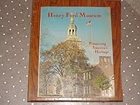 Herny Ford Museum: Preserrving America's Heritage 0517506793 Book Cover