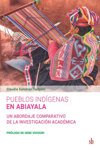 Pueblos indígenas en Abiayala: Un abordaje comparativo de la investigación académica