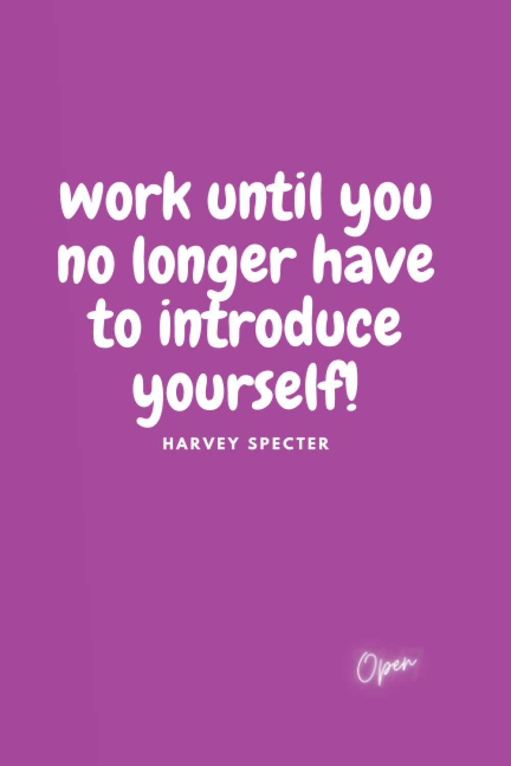 work until you no longer have to introduce!: LIGHT PURPLE