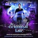 Cover of The Criminal Lair (Hidden Legends )