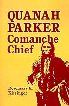 Quanah Parker: Comanche Chief