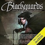  Blackguards: Tales of Assassins, Mercenaries, and Rogues