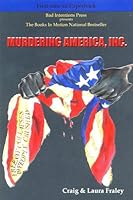 Murdering America, Inc. 1575791390 Book Cover