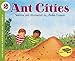 Ant Cities (Lets Read and Find Out Books) (Let's-Read-and-Find-Out Science 2)