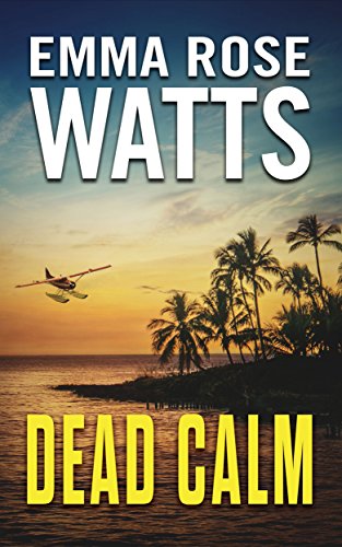 Dead Calm (The Coastal Suspense Series Book 1)