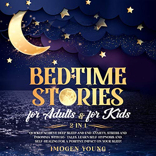 Cover art for Bedtime Stories for Adults & for Kids: 2 in 1