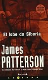 El lobo de Siberia (Latrama)