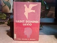 Saint Dominic Savio B0007FKOAE Book Cover