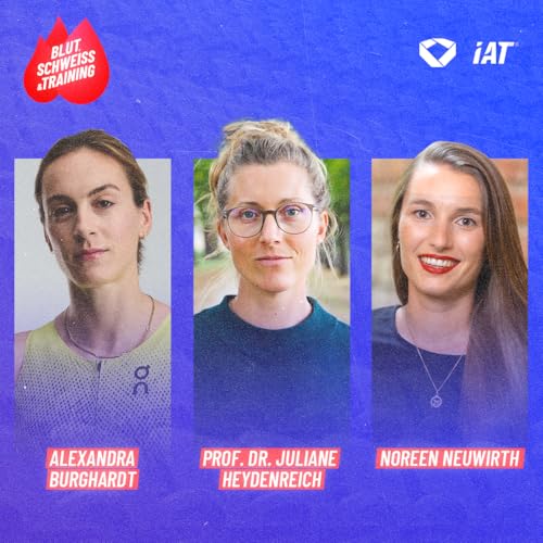 "Sportern&auml;hrung und Nahrungserg&auml;nzungsmittel" - mit Alexandra Burghardt, Prof. Dr. Juliane Heydenreich und Noreen Neuwirth (Staffel 3, Episode 3, Teil 2)