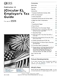 IRS Publication 15 (Circular E), Employer's Tax Guide (For use in 2026)