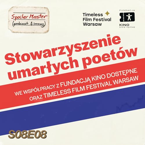 S08E08: "Stowarzyszenie umarłych poet&oacute;w" (1989) || Gościnnie: Roman Roczeń