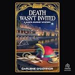 Cover of Death Wasn't Invited