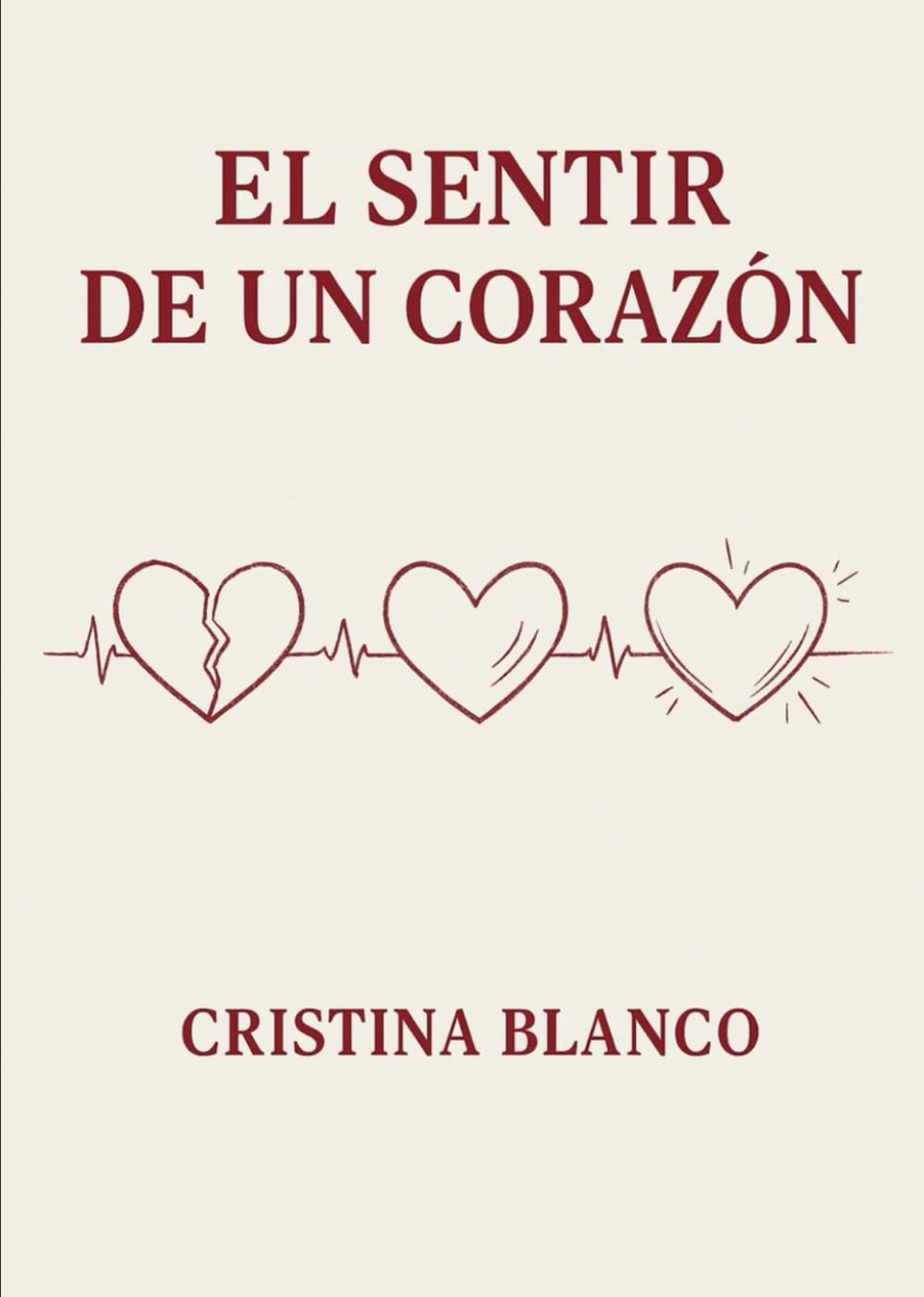 EL SENTIR DE UN CORAZÓN