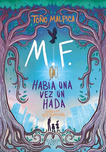 M.F: Segunda parte (Spanish Edition)