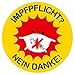 Aufkleber/Sticker - Impfpflicht? Nein Danke! (Sticker-Set 10 Stück)