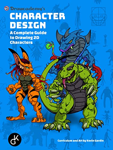 Character Design: A Complete Guide to Drawing 2D Characters: Learn to Design & Draw Your Own Characters: Drawing for Animation, Manga, Anime, Cartoon, Comics, Video Games+
