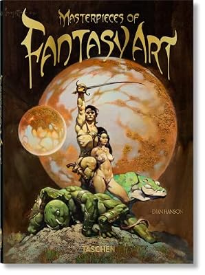 Taschen Masterpieces of Fantasy Art. 40th Ed.