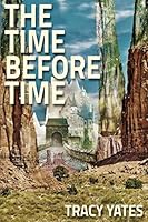 The Time Before Time 171883487X Book Cover