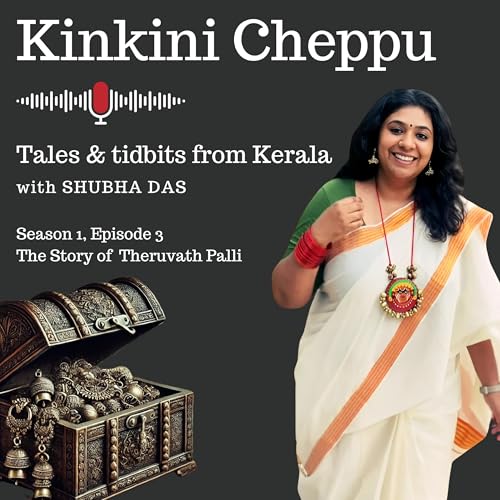 Season 1 , Episode 3 , The Story of Theruvath Palli