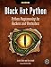 Black Hat Python, 2nd Edition: Python Programming for Hackers and Pentesters