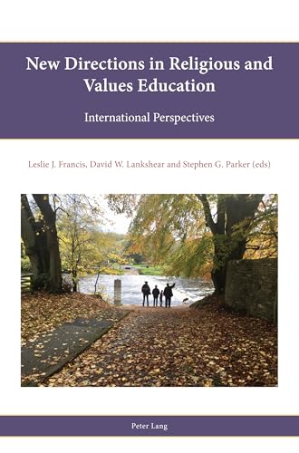 New directions in Religious and Values education (Religion, Education and Values, 17)