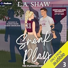 Sneak Play Audiolibro Por L. A. Shaw arte de portada