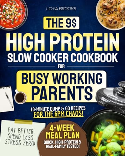 The $9 High-Protein Slow Cooker Cookbook for Parents