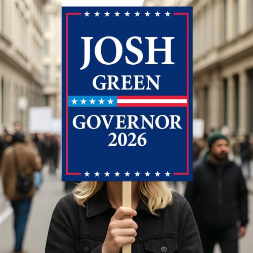 Josh Green For Hawaii Governor 2026 Election Sign, Political Campaign Sign, Democratic party, Governor Election 2026 Race Poster Sign (Navy Blue)