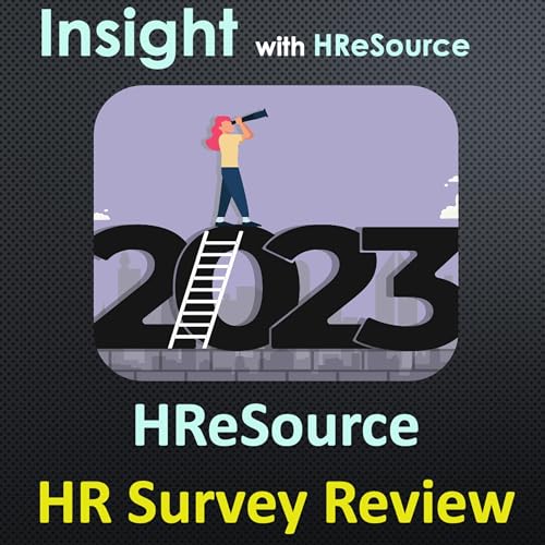 The HReSource Survey 2023 - Revealing Insights from UK Business Owners, Directors & HR Specialists