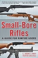 Algopix Similar Product 10 - SmallBore Rifles A Guide for Rimfire