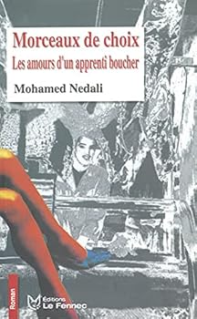 Paperback Morceaux de choix: Les amours d'un apprenti boucher [French] Book