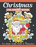 Photo Gallery christmas coloring book: for adults stress relief & relaxation | beautiful holiday designs Photo Gallery christmas coloring book: for adults stress relief & relaxation | beautiful holiday designs