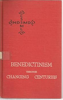 Hardcover Benedictinism through changing centuries Book