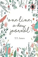 One Line A Day Journal: A Five Years Memory Diary Book: Living forest cover design (Within A Minutes Journal) (Volume 4) 1976415861 Book Cover