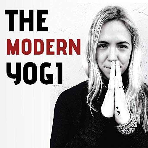 The Modern Yogi Podcast Por The Modern Yogi arte de portada