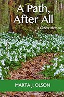 A Path, After All: A Career Memoir 1638215316 Book Cover