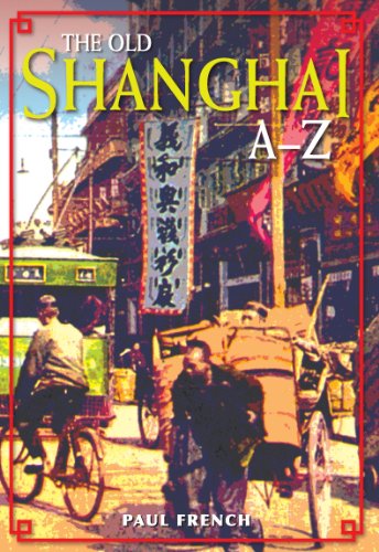 The Old Shanghai A-Z