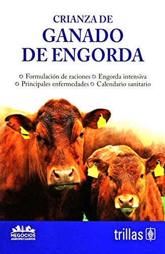 Crianza de Ganado de Engorda