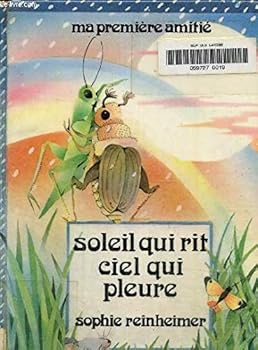 Hardcover Soleil qui rit, ciel qui pleure (Ma première amitié) [French] Book