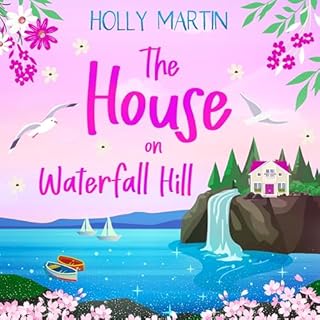 The House on Waterfall Hill Audiolibro Por Holly Martin arte de portada