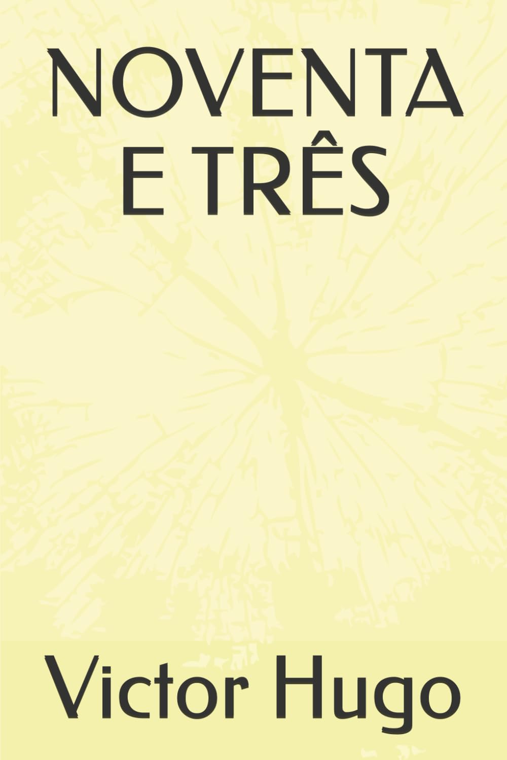 NOVENTA E TRÊS