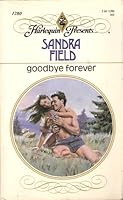 Goodbye Forever 0373112807 Book Cover