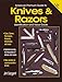 American Premium Guide to Knives & Razors: Identification and Value Guide (American Premium Guide to Knives & Razors (w/DVD))