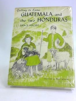 Hardcover Guatemala and the Two Honduras (Getting to Know) Book