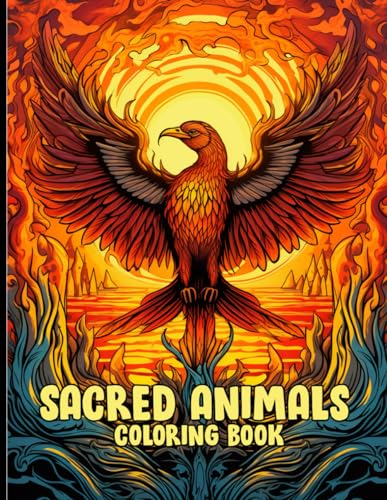 Sacred Animals Coloring Book: Spiritual Animals Illustrations For Color & Relaxation