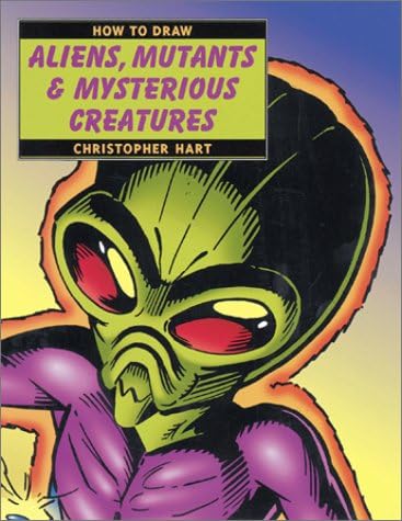 How to Draw Aliens, Mutants and Mysterious Creatures