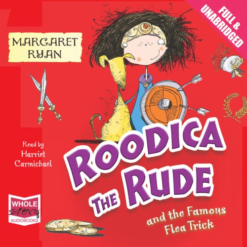 Roodica the Rude and the Famous Flea Trick