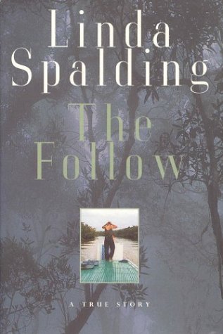 THE FOLLOW~A TRUE STORY      Hardcover – January 1, 1998
