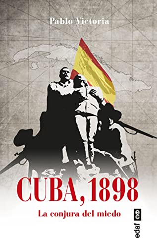 Cuba, 1898 (Spanish Edition)