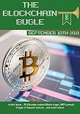 The Blockchain Bugle - Crypto News and Analysis - September 10th Edition: El Salvador makes Bitcoin Legal, XRP Lawsuit, Crypto in Popular Culture... and much more!